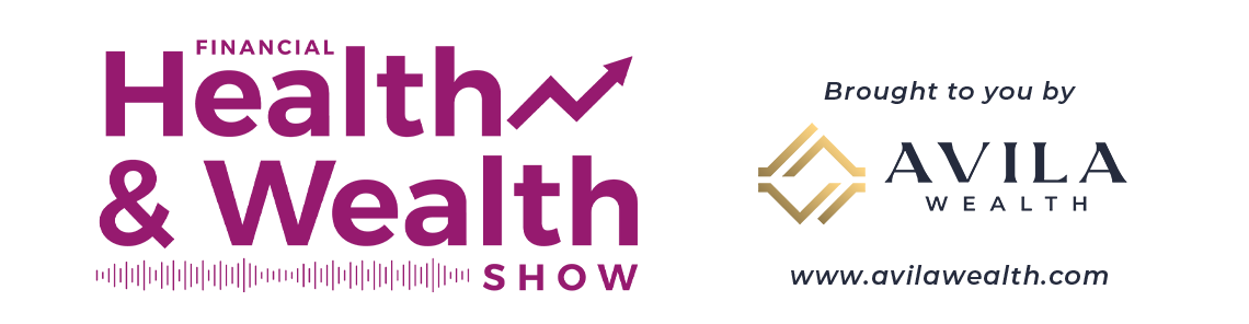 Financial Health & Wealth Show